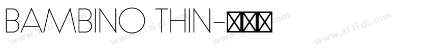 BAMBINO THIN字体转换